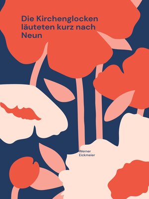 cover image of Die Kirchenglocken läuteten kurz nach Neun